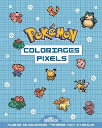 Cahier de Coloriages Pixels Pokémon - Libérez votre créativité !