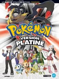 Guide Ultime Square Enix pour Pokémon Version Platine