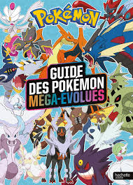 Encyclopédie Pokémon des Méga Évolués
