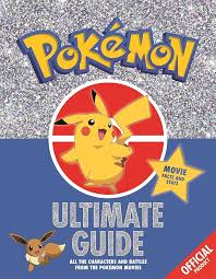 Le Guide Ultime Officiel de Pokémon - Votre compagnon incontournable