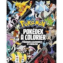 Pokémon Pokédex Colorier Légendaires Fabuleux - Explorez votre créativité