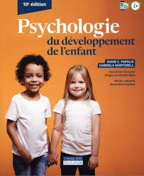 Psychologie du Développement de l'Enfant - 10e Édition