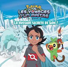 Pokémon Voyages Mission Secrète Goh - Une aventure captivante !